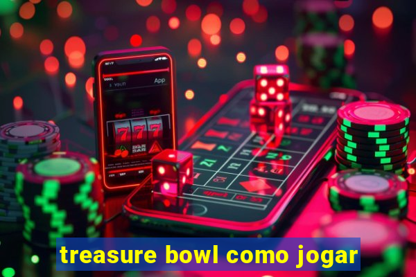 treasure bowl como jogar